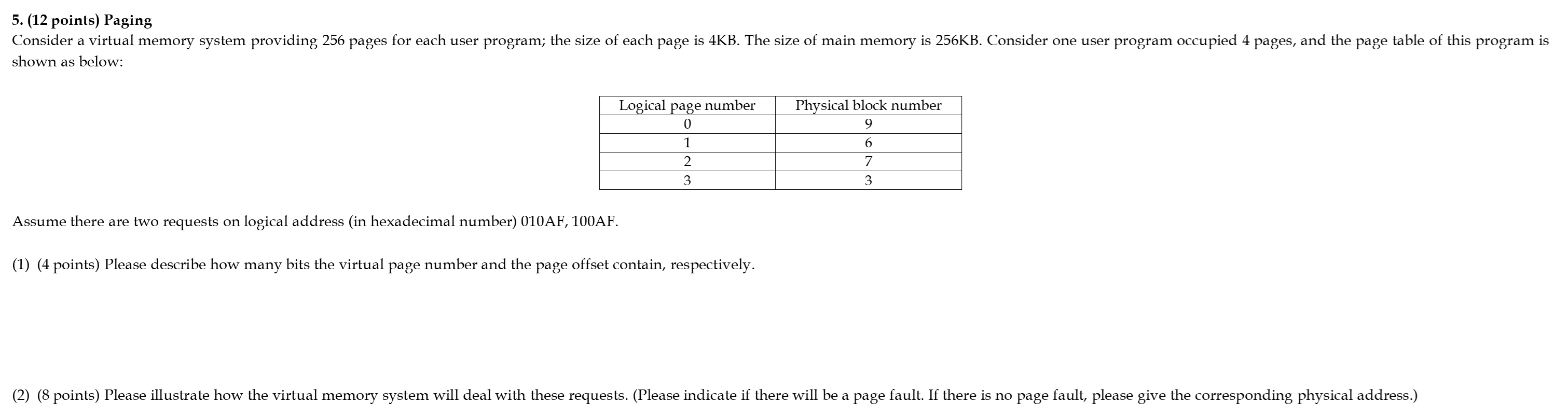 5 . ( 1 2 points ) Paging shown as below: \ begin