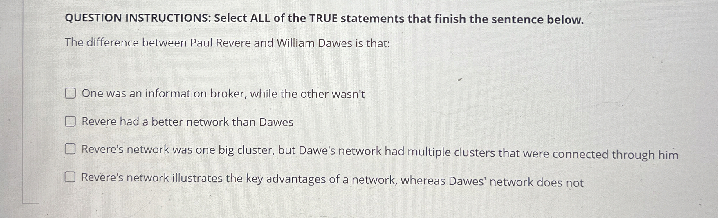 QUESTION INSTRUCTIONS: Select ALL of the TRUE