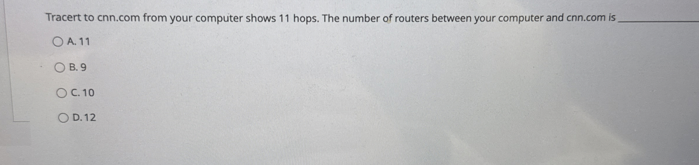 Tracert to cnn . com from your computer shows 1 1