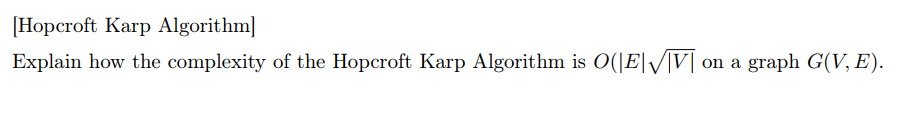 [ Hopcroft Karp Algorithm ] Explain how the