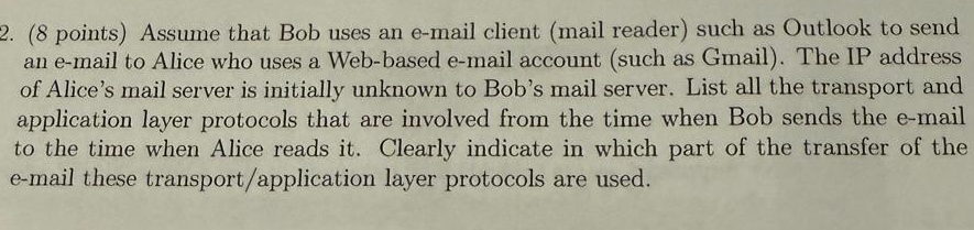 ( 8 points ) Assume that Bob uses an e - mail