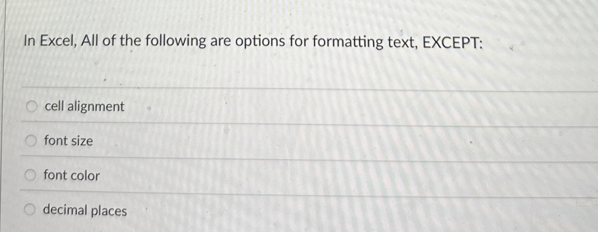 In Excel, All of the following are options for