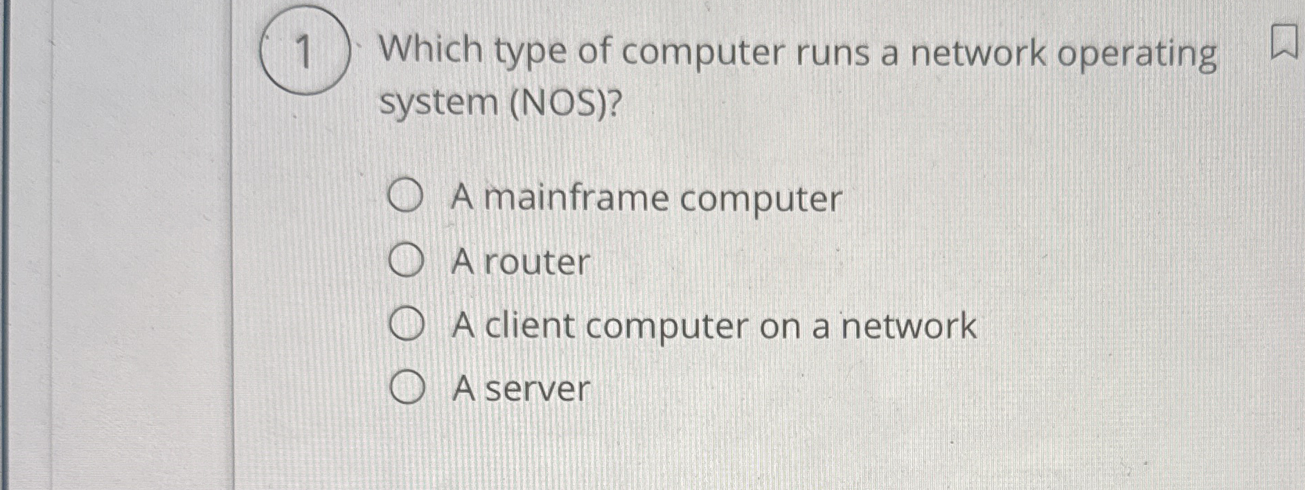 1 Which type of computer runs a network operating
