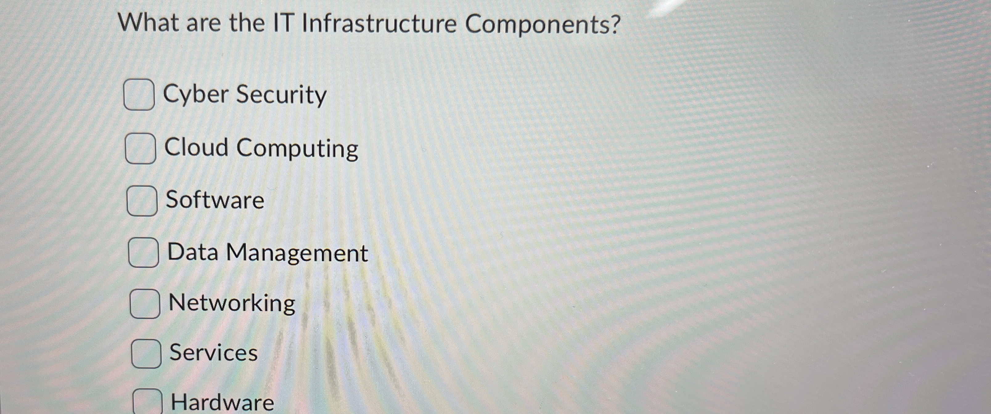 What are the IT Infrastructure Components? Cyber