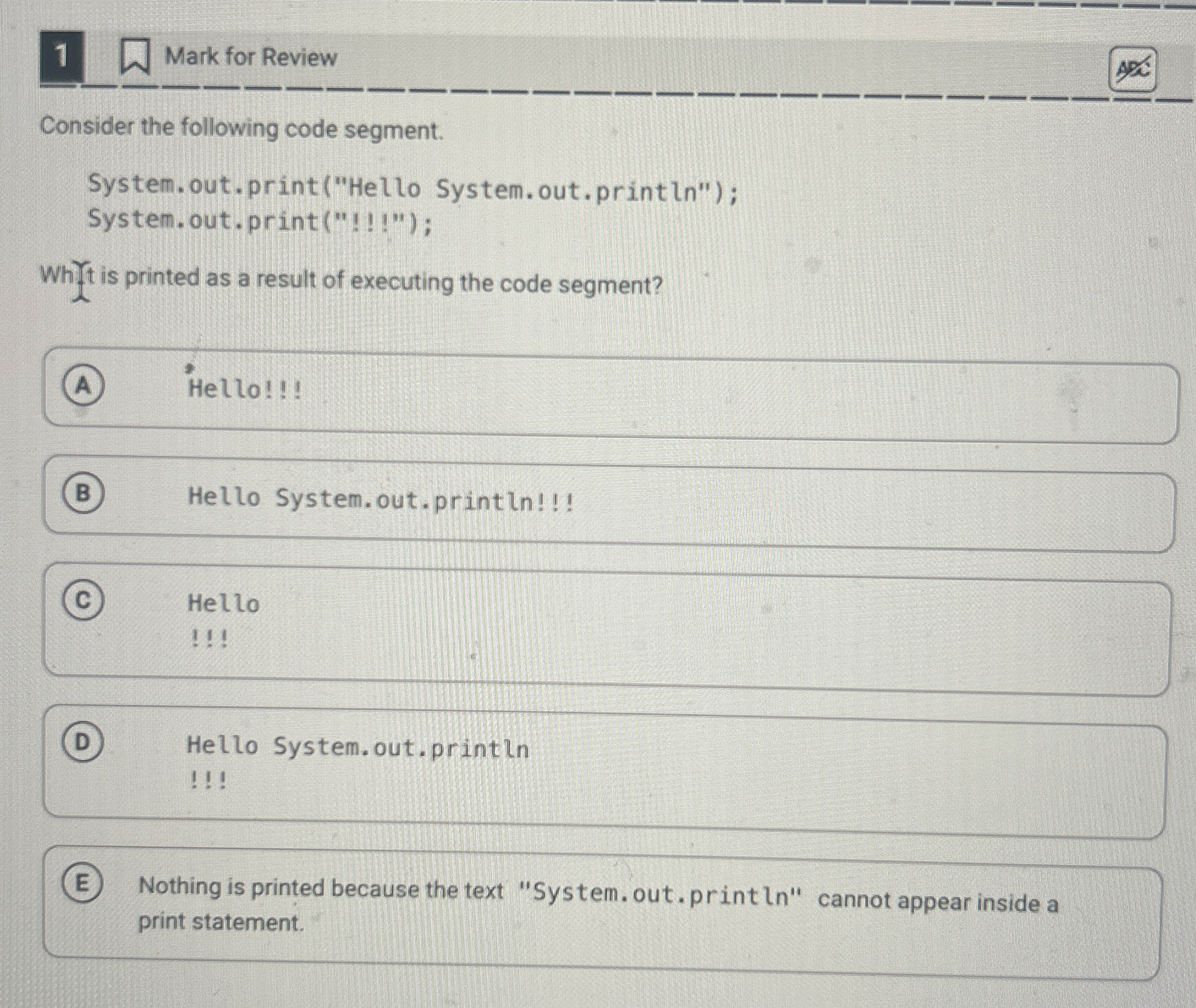 Consider the following code segment.