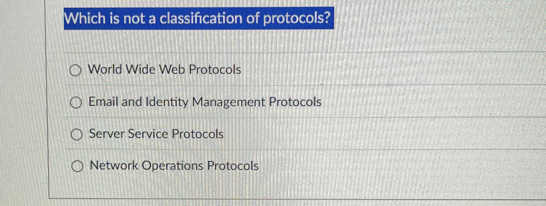 Which is not a classification of protocols? World