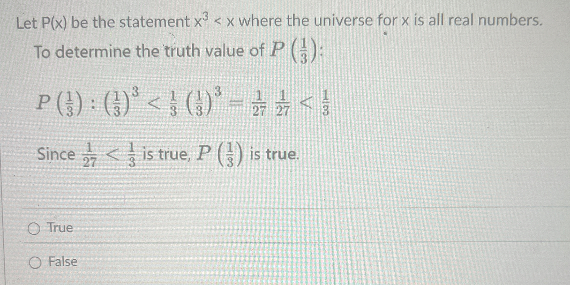 Let P ( x ) be the statement P ( 1 3 ) P ( 1 3 )