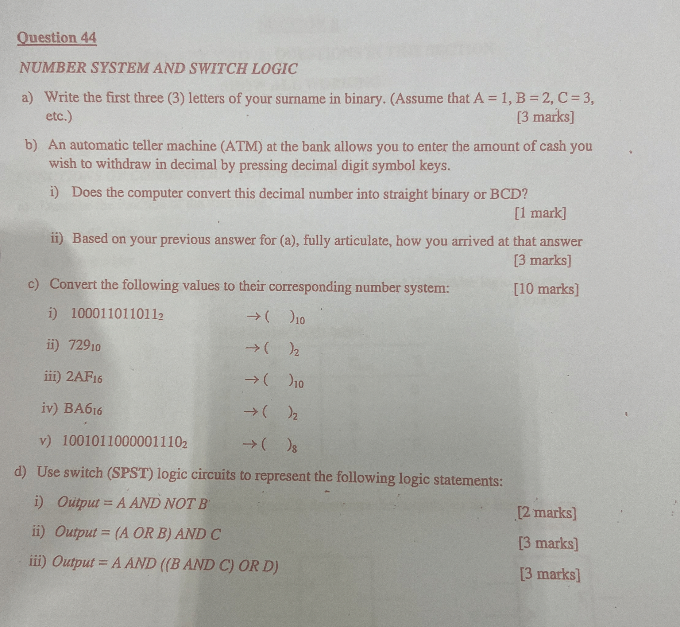Question 4 4 NUMBER SYSTEM AND SWITCH LOGIC a )
