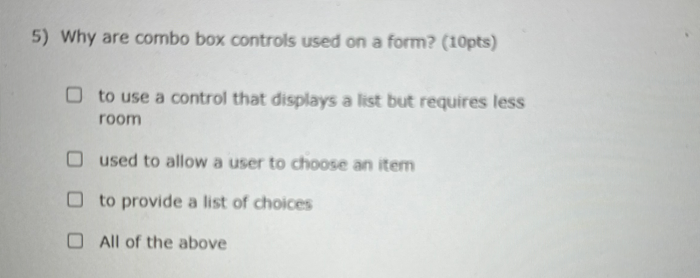 Why are combo box controls used on a form? ( 1 0