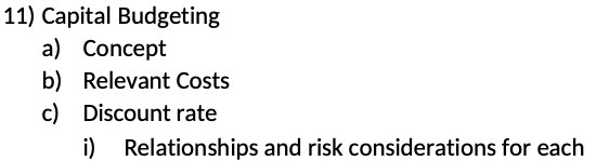 11) Capital Budgeting a) Concept b) Relevant
