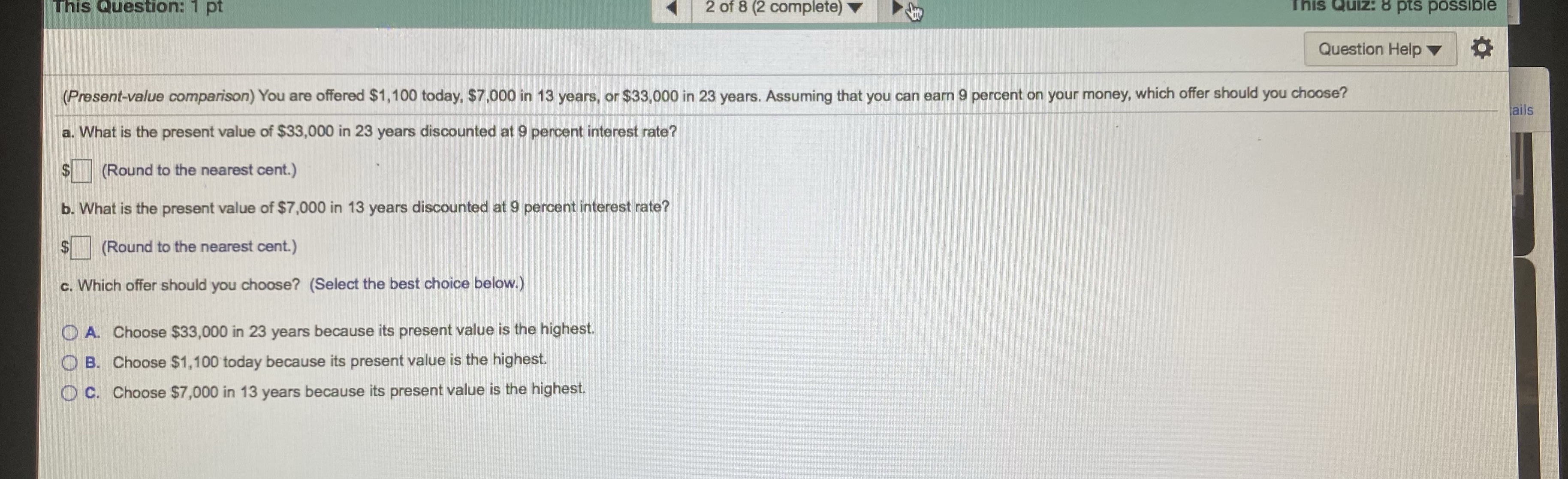 This Question: 1 pt 2 of 8 (2 complete) This