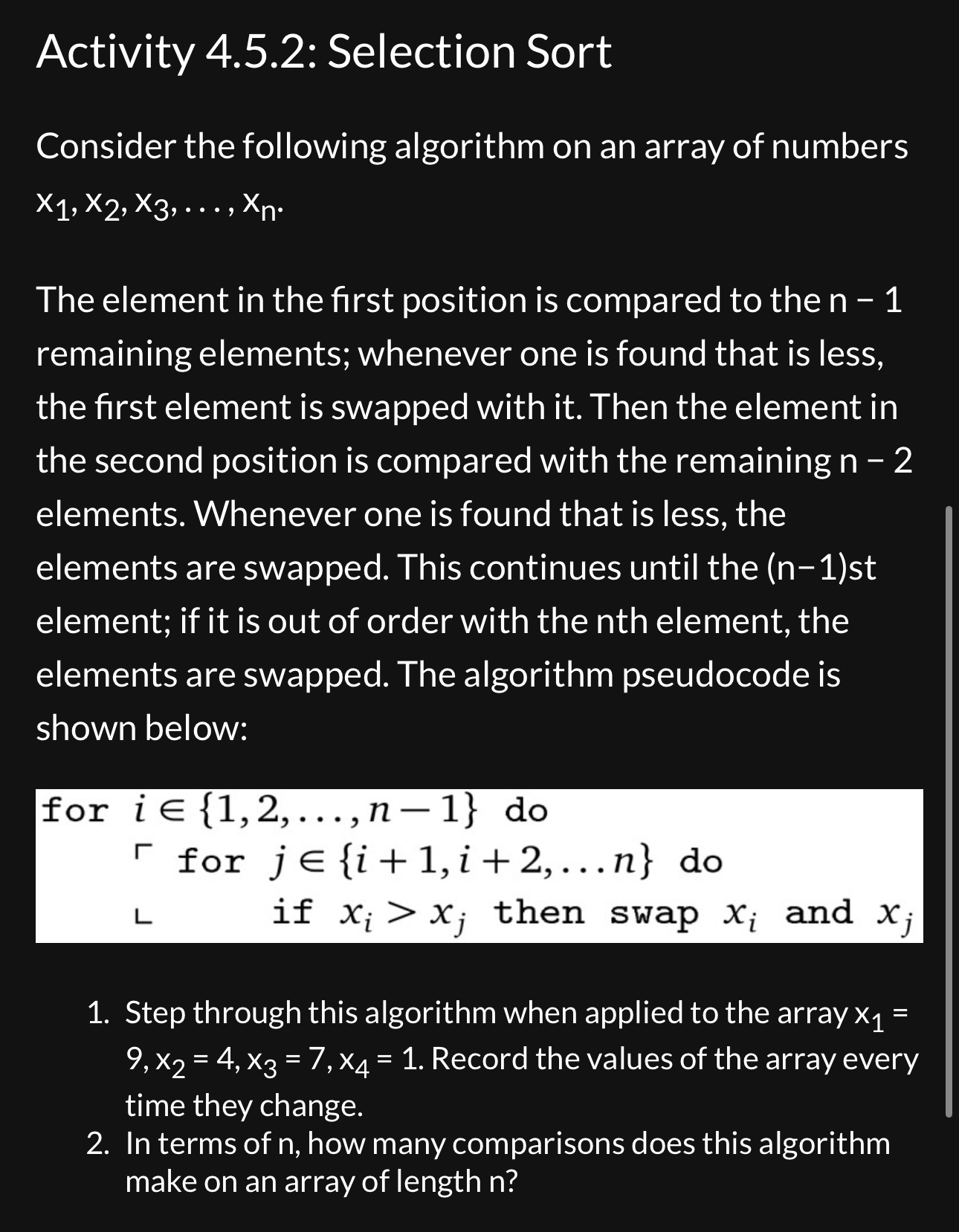 Activity 4 . 5 . 2 : Selection Sort Consider the