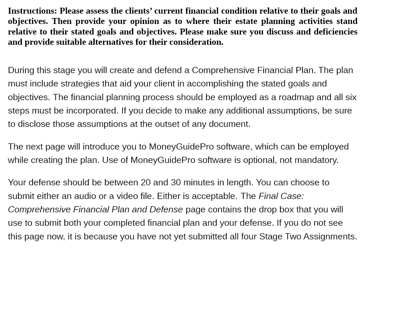 Instructions: Please assess the clients' current