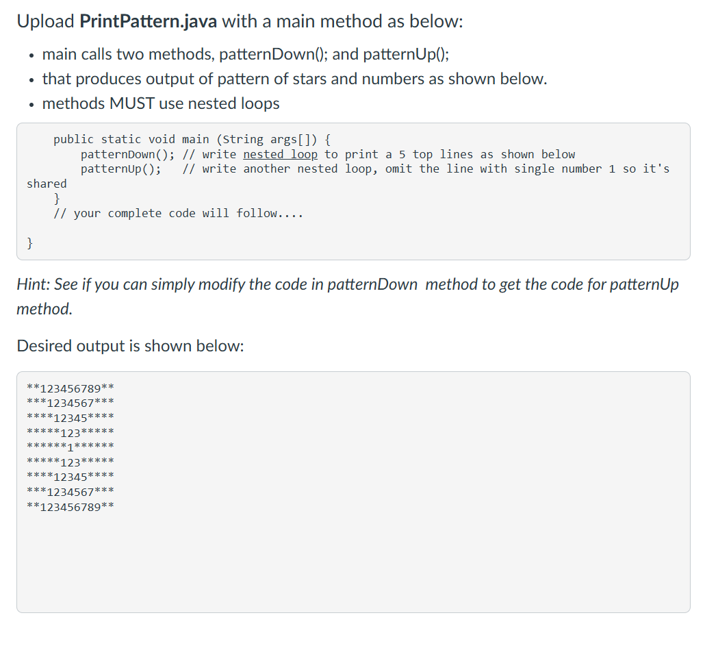 Upload PrintPattern.java with a main method as