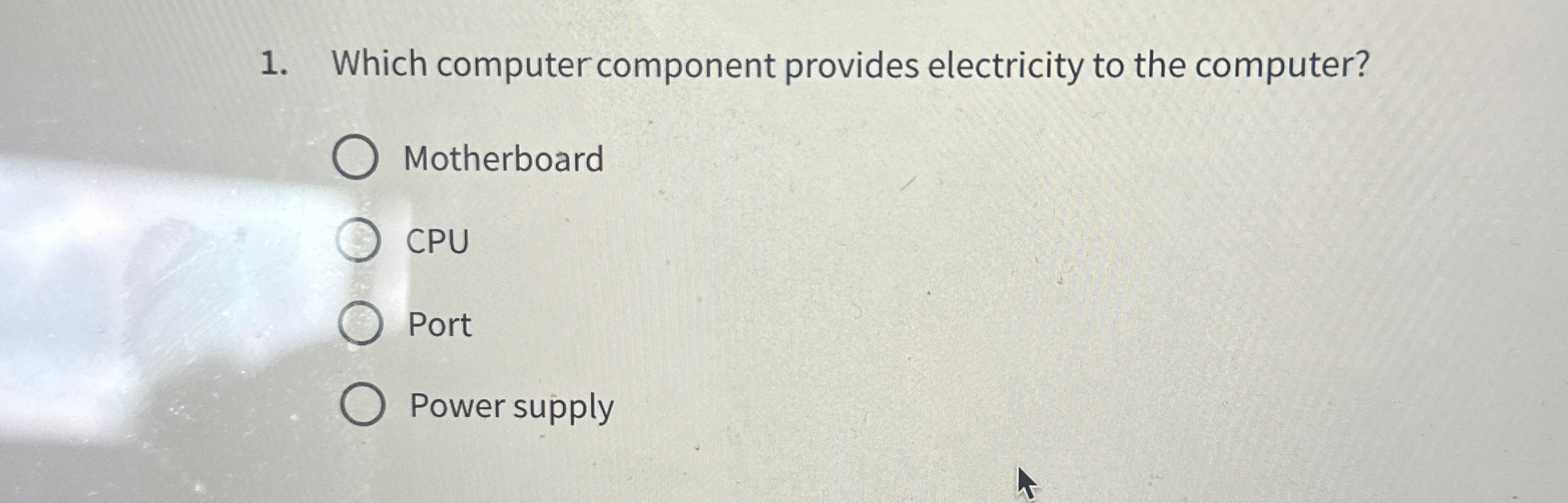 Which computer component provides electricity to