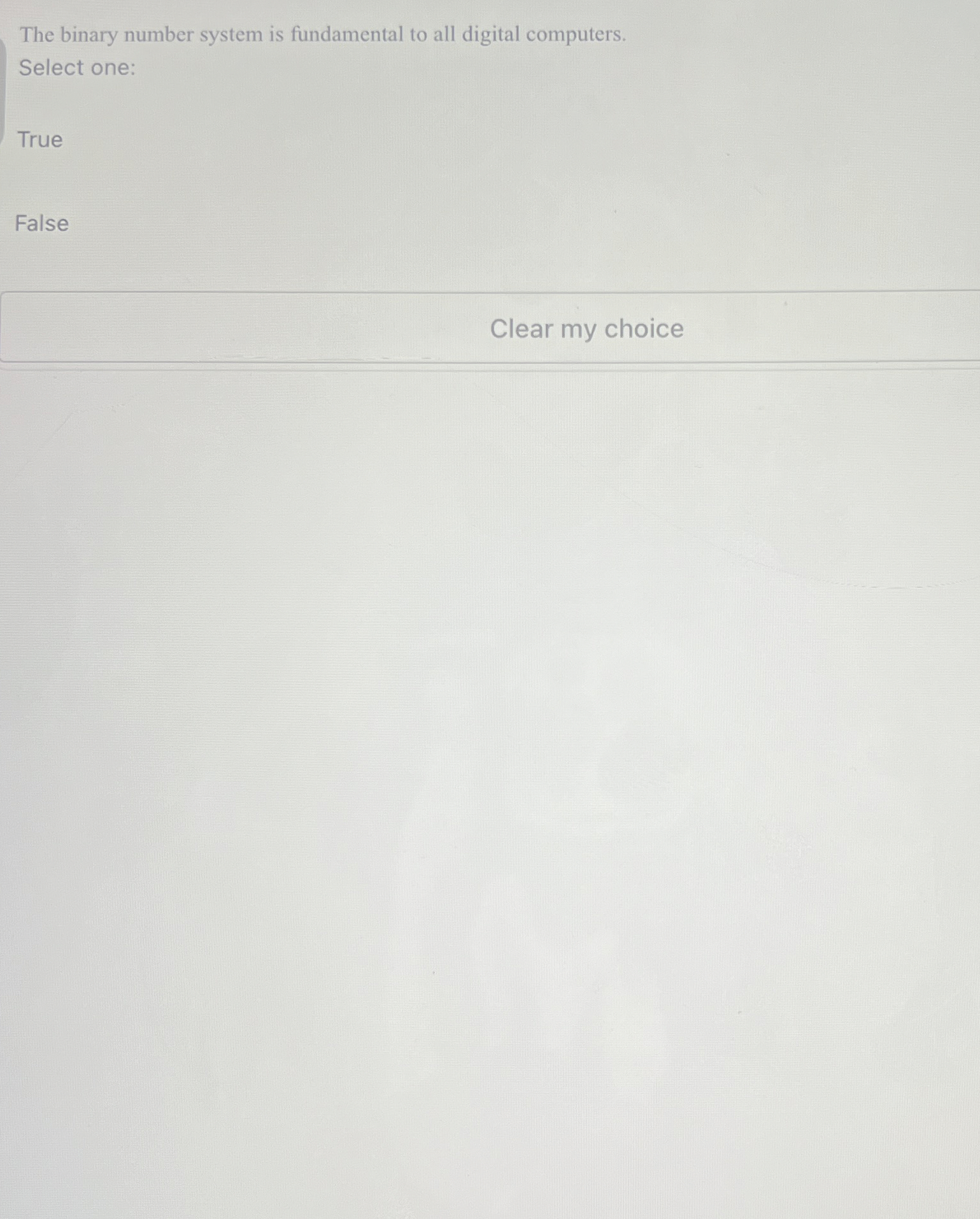 The binary number system is fundamental to all