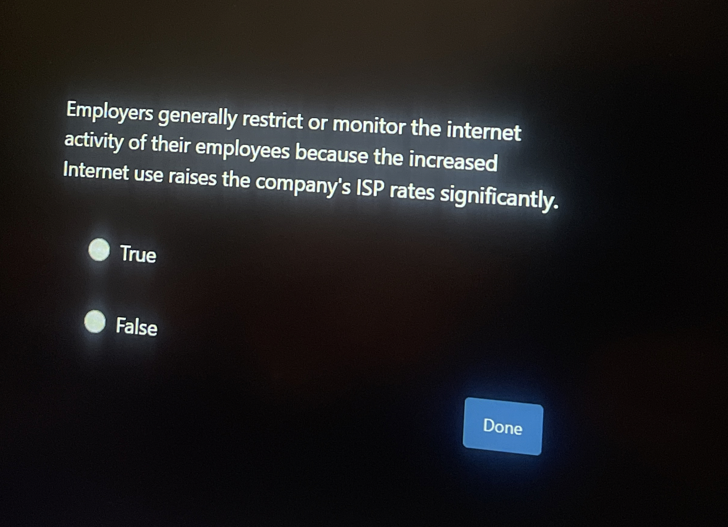 Employers generally restrict or monitor the