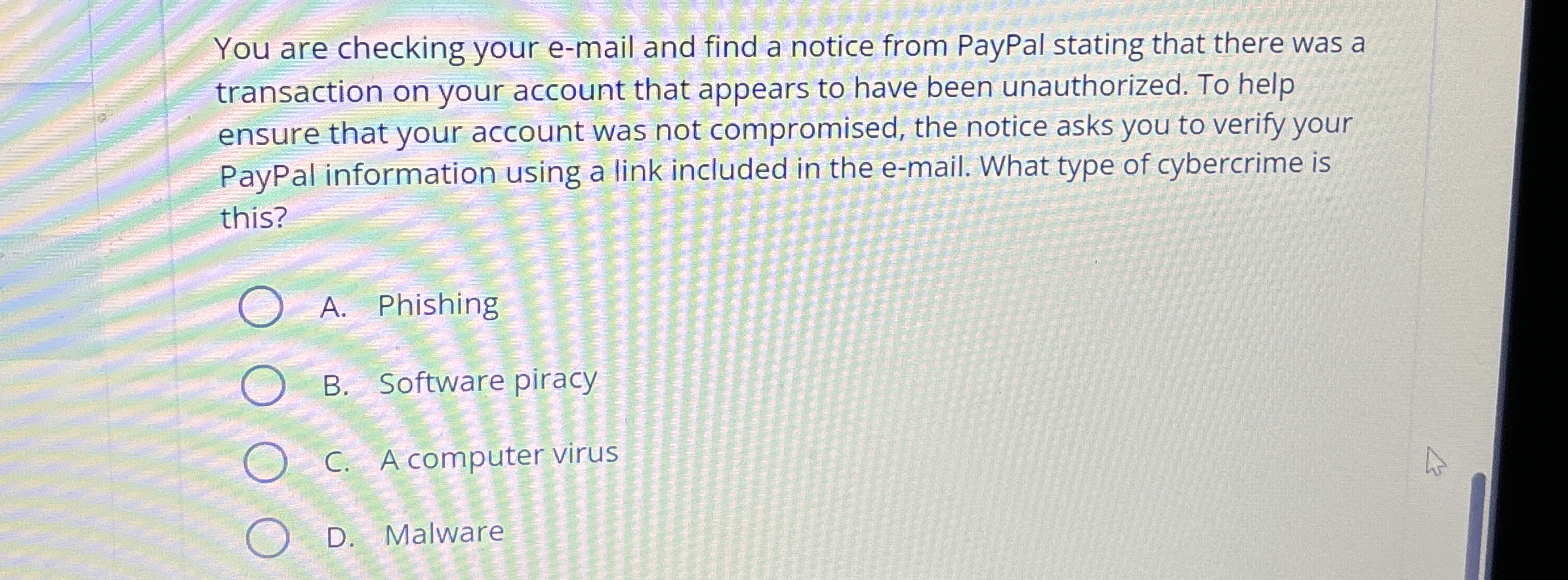 You are checking your e - mail and find a notice
