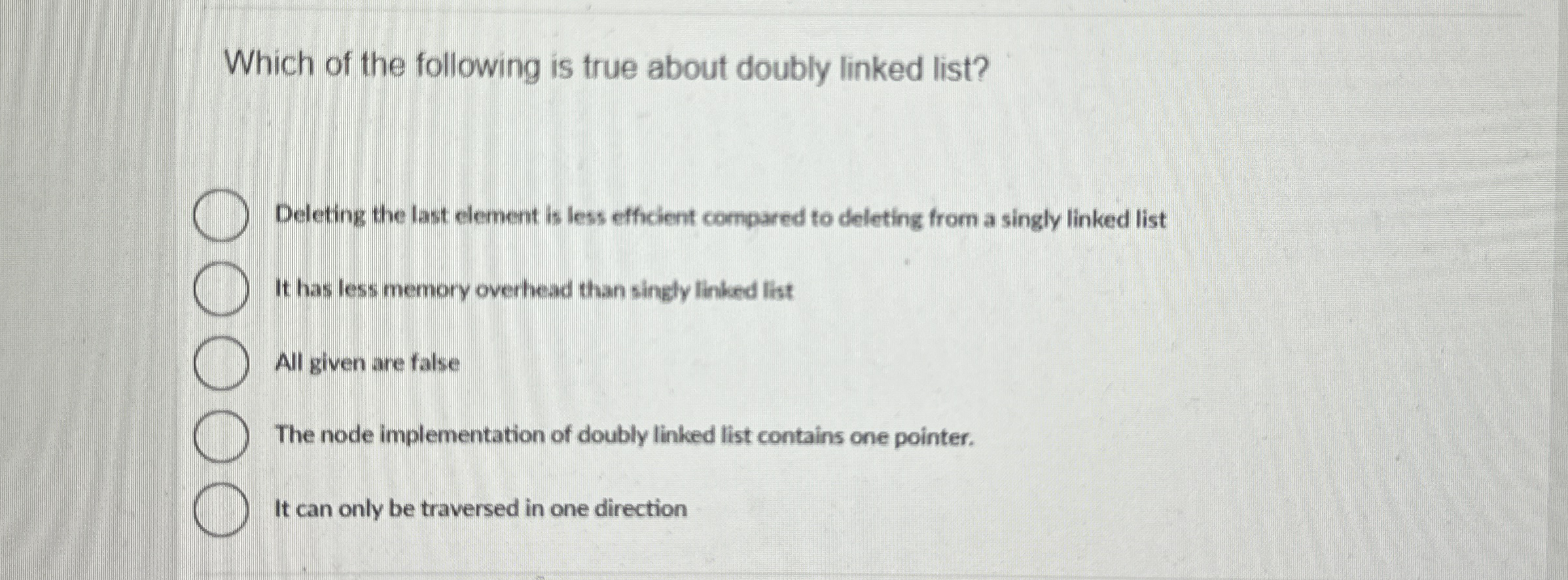 Which of the following is true about doubly