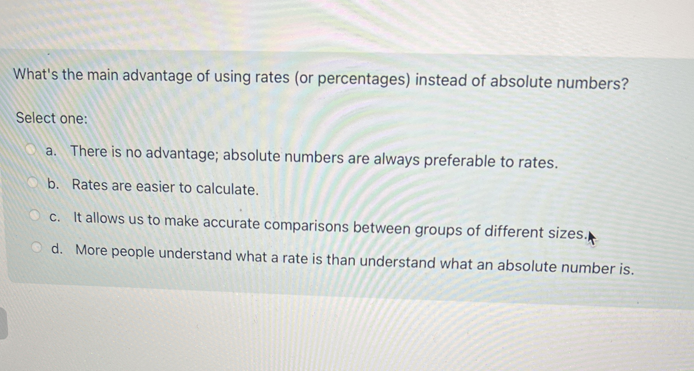 What's the main advantage of using rates ( or