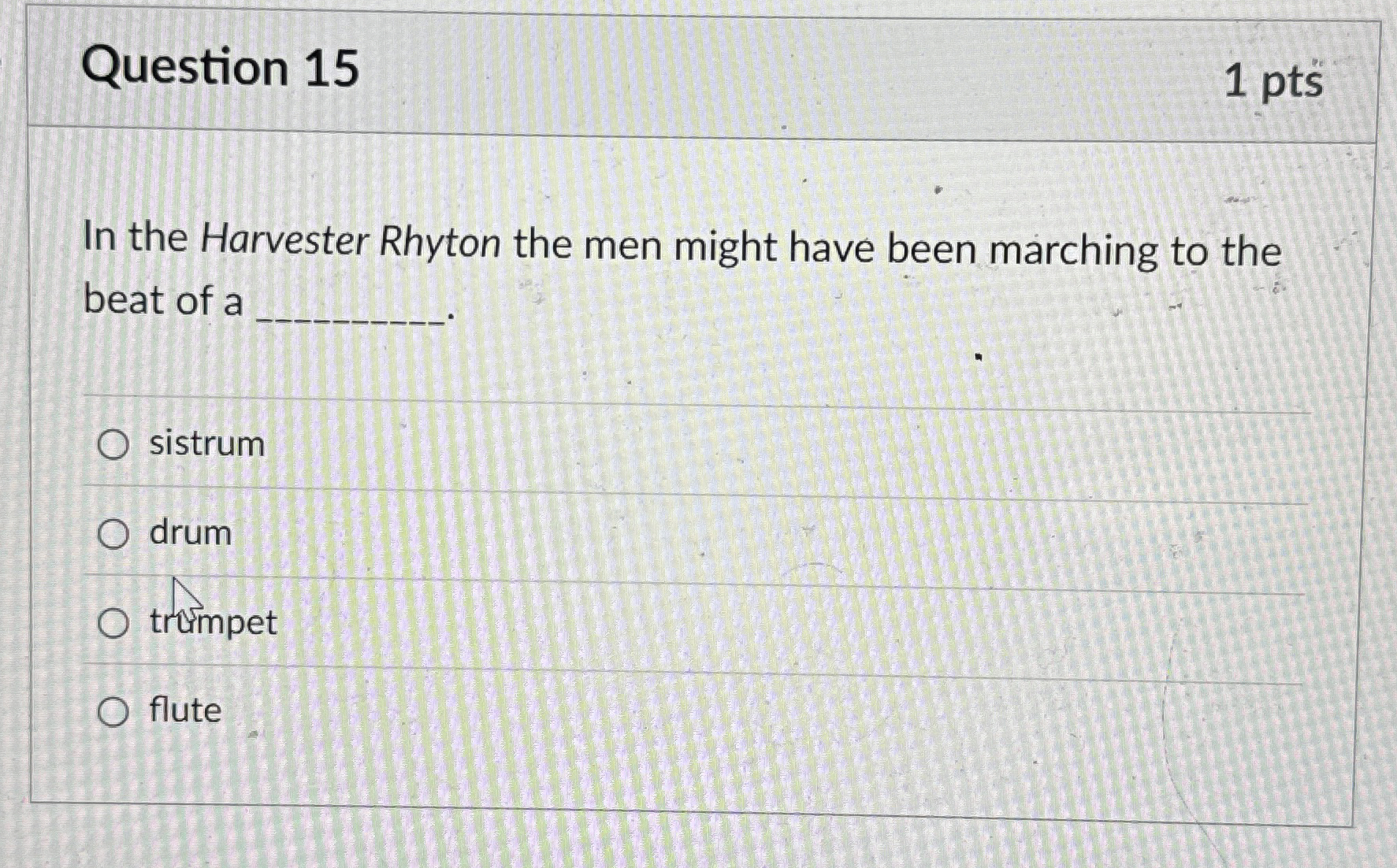 Question 1 5 In the Harvester Rhyton the men