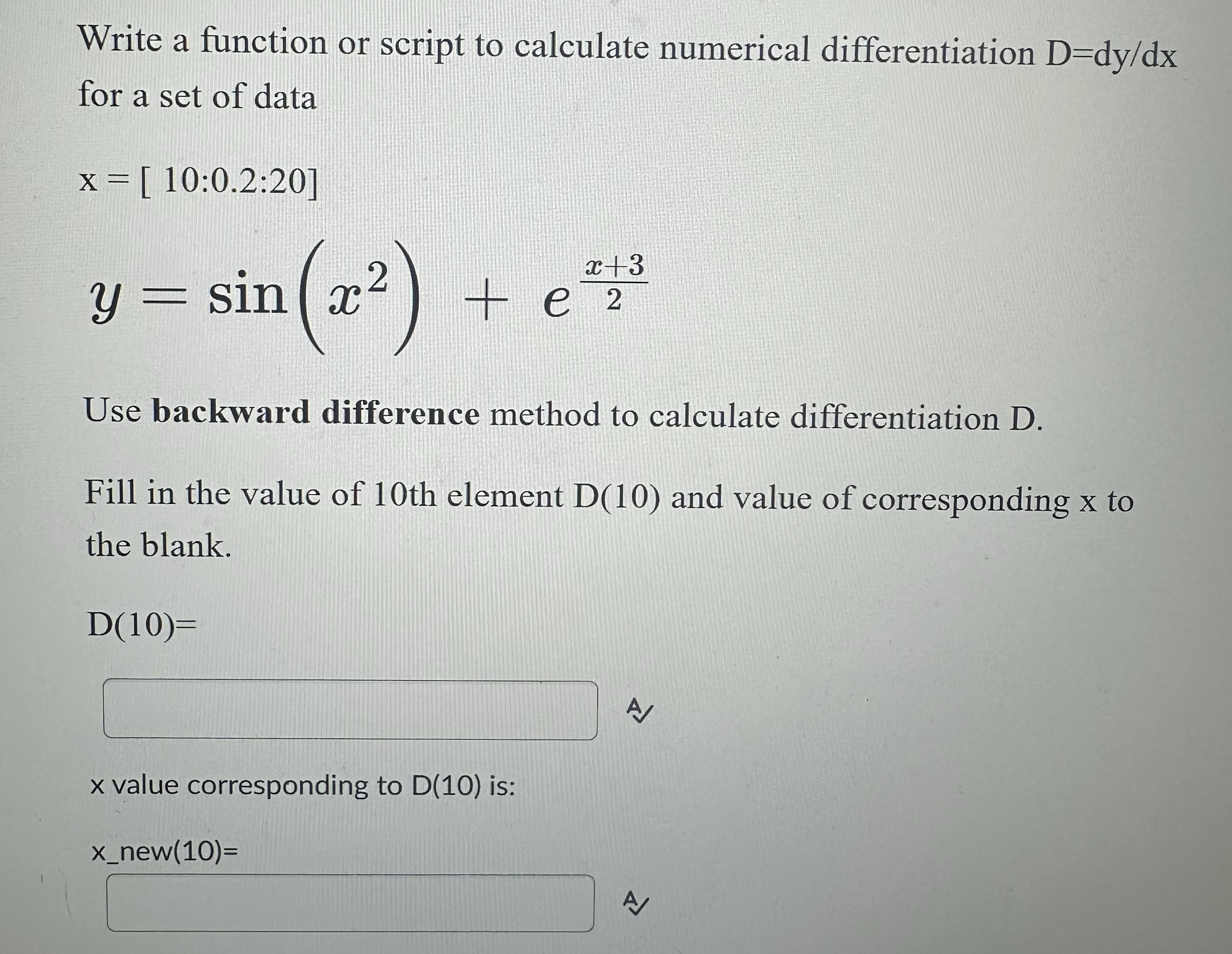 Use MATLAB Write a function or script to