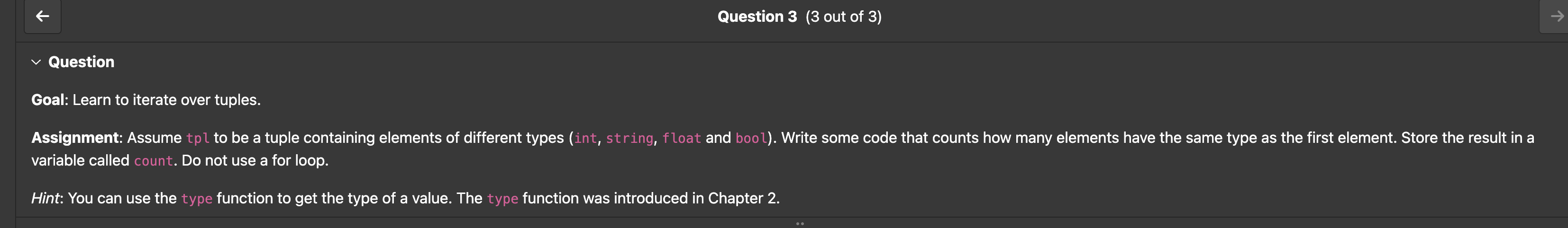 Question Goal: Learn to iterate over tuples.