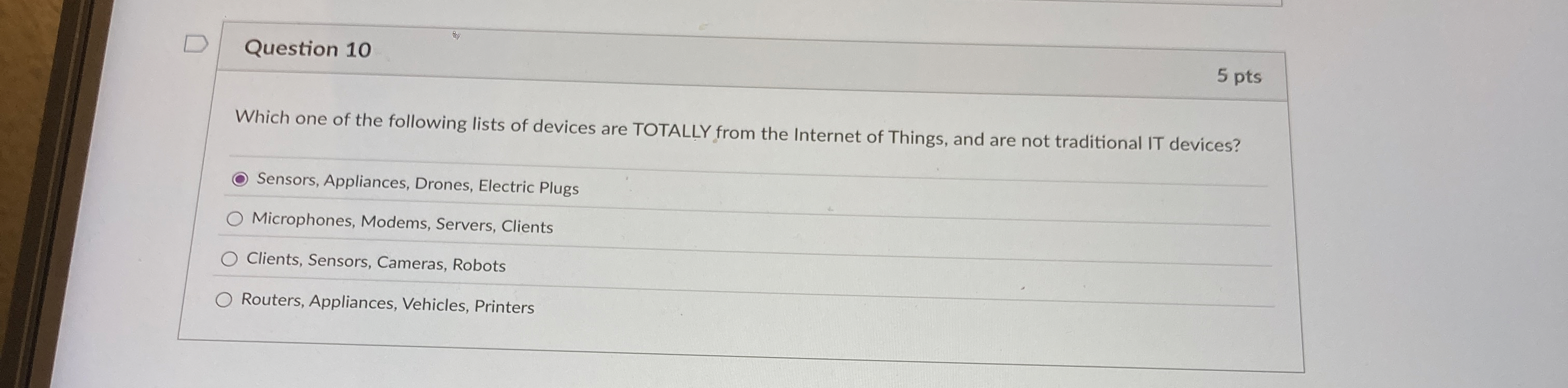 Question 1 0 Which one of the following lists of