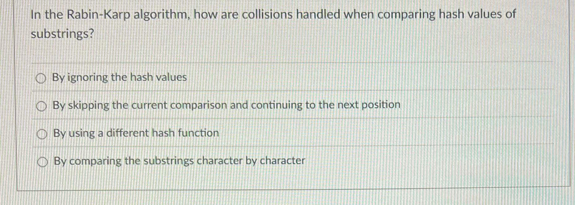 In the Rabin - Karp algorithm, how are collisions