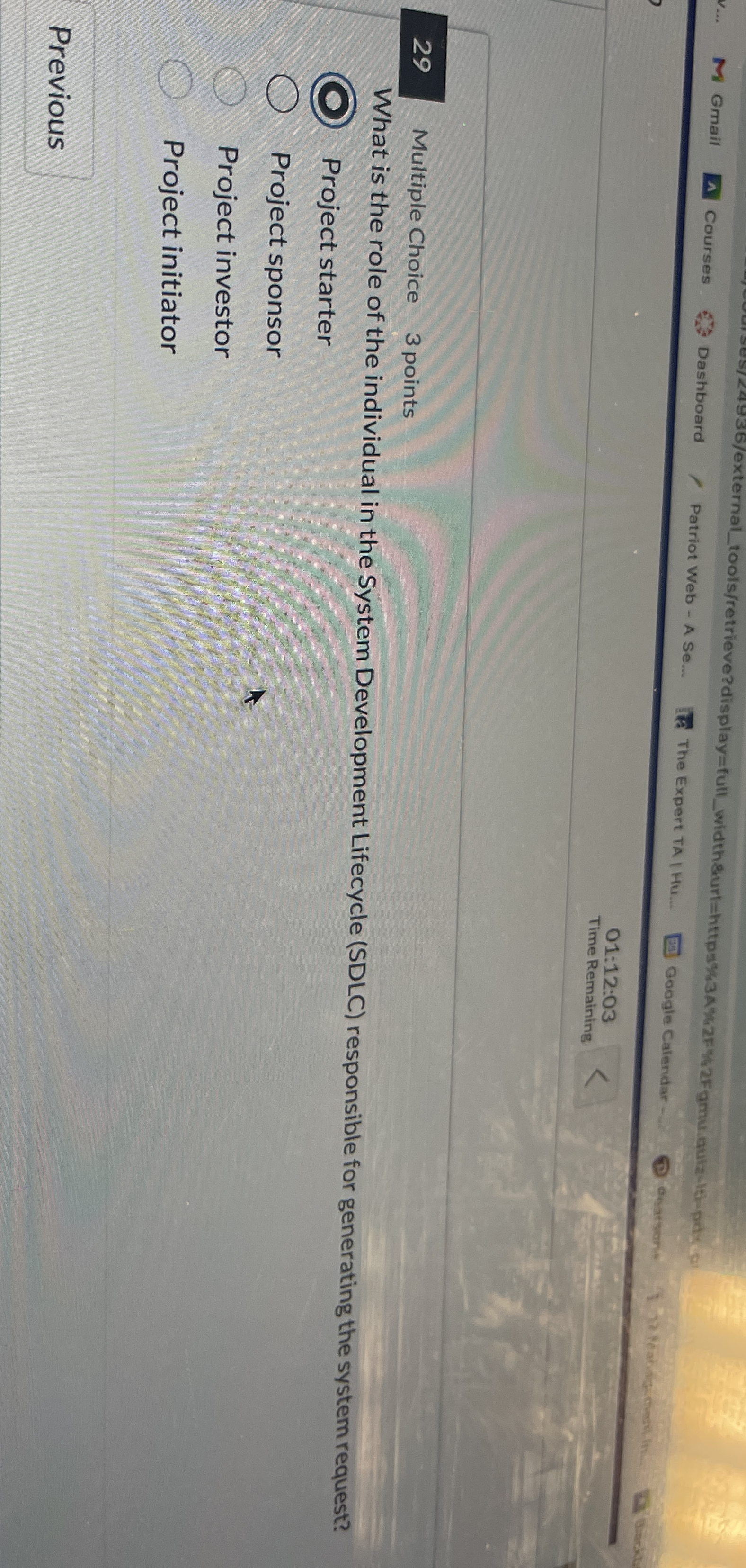 2 9 Multiple Choice 3 points What is the role of