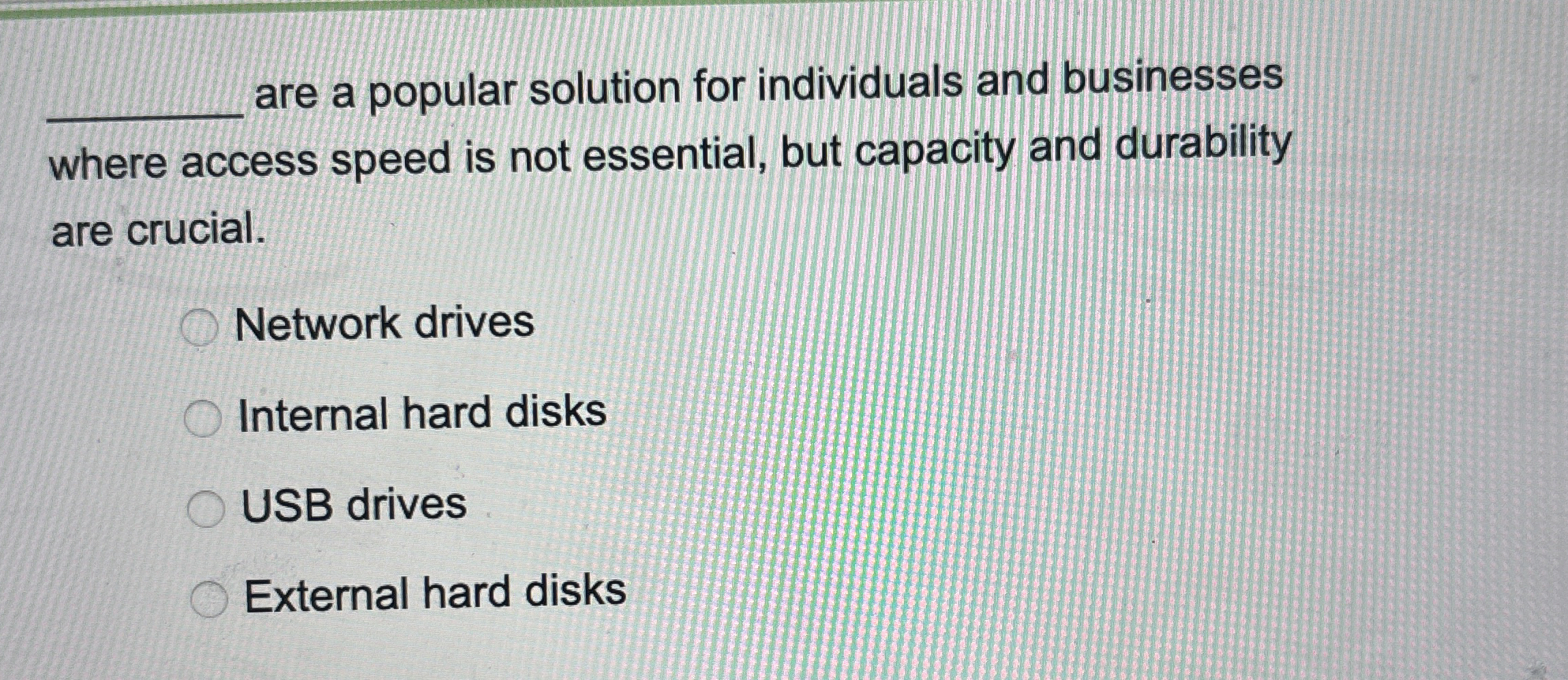 are a popular solution for individuals and