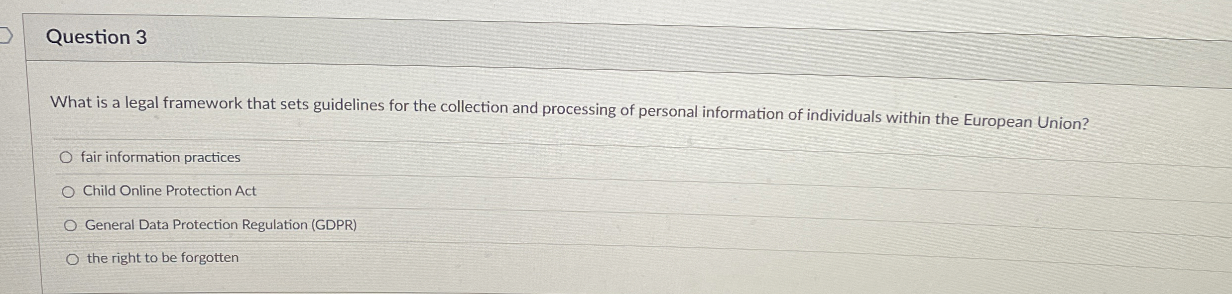 Question 3 What is a legal framework that sets