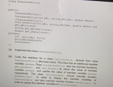 class InsurancePolicy I public: InsurancePolicy (