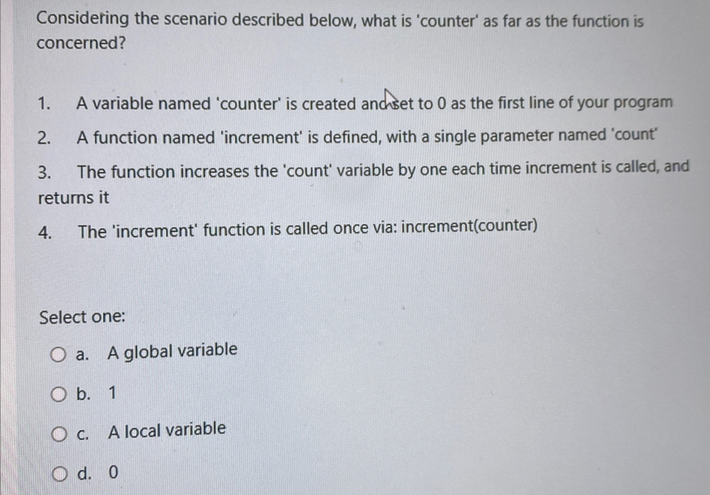 Considering the scenario described below, what is