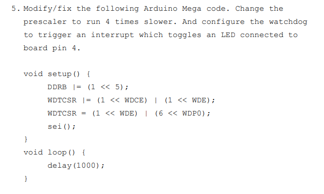 ` ` ` 5 . Modify / fix the following Arduino Mega