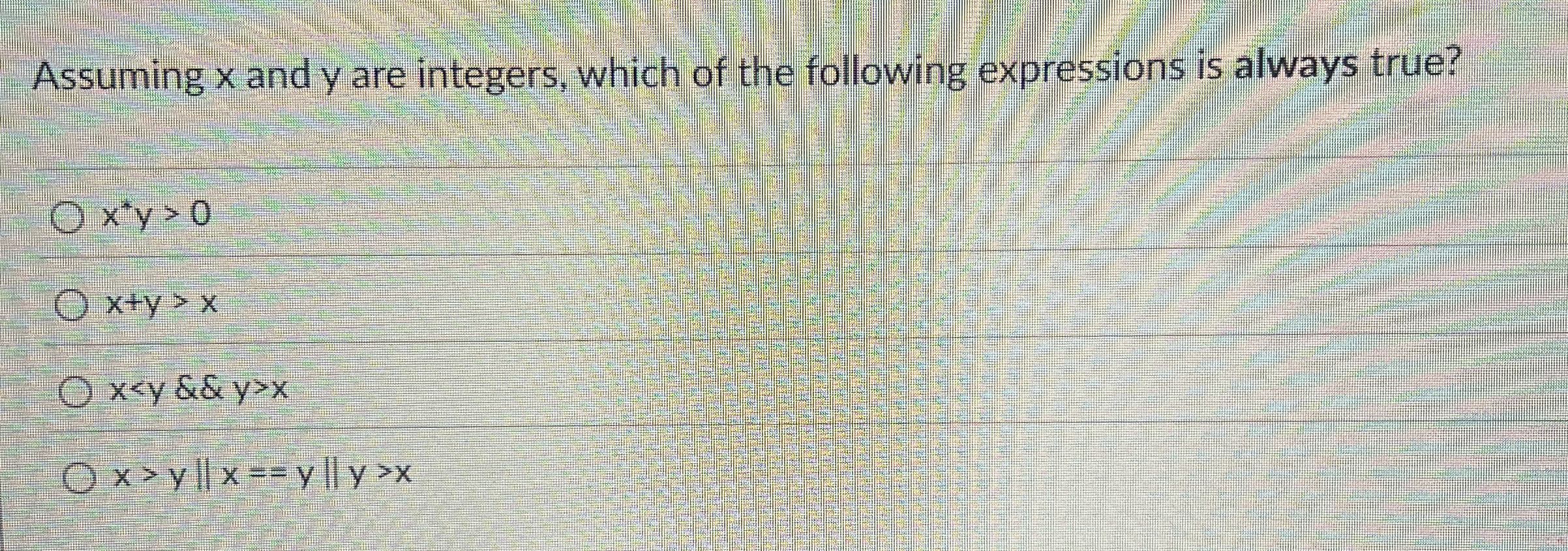 Assuming x and y are integers, which of the