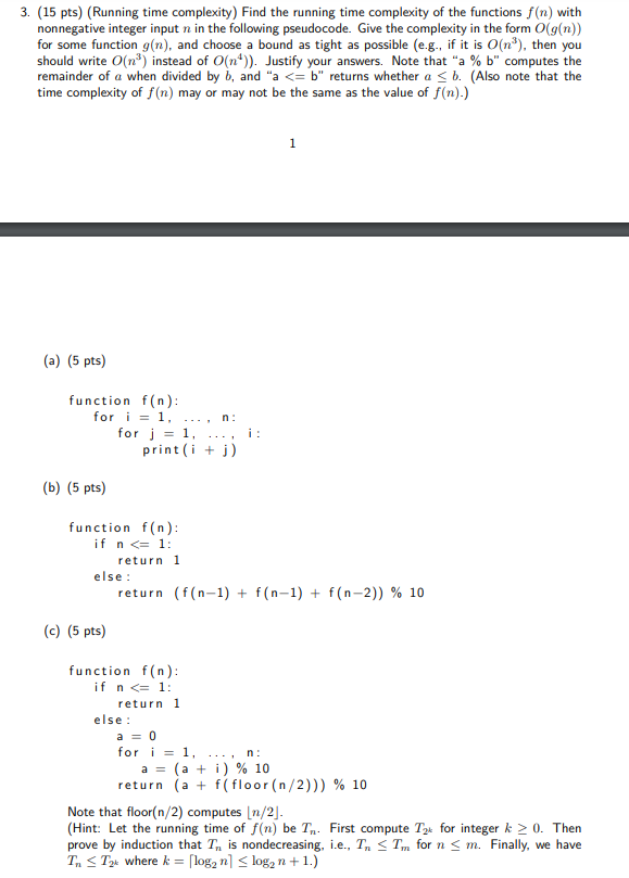 ( 1 5 pts ) ( Running time complexity ) Find the