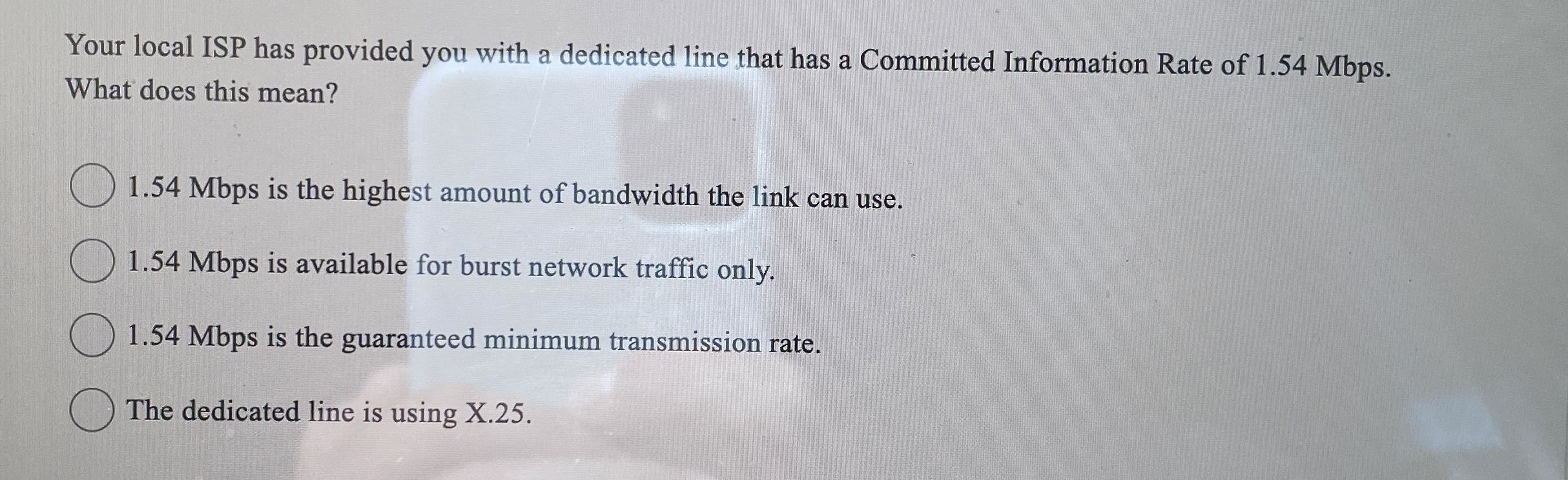 Your local ISP has provided you with a dedicated