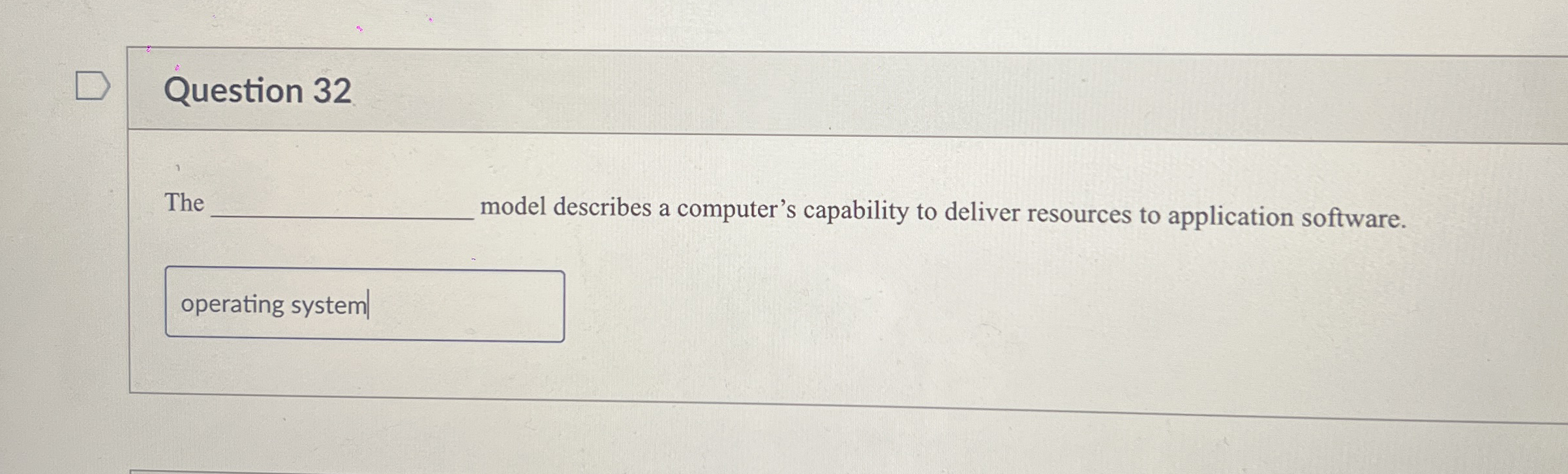 Question 3 2 Th model describes a computer's