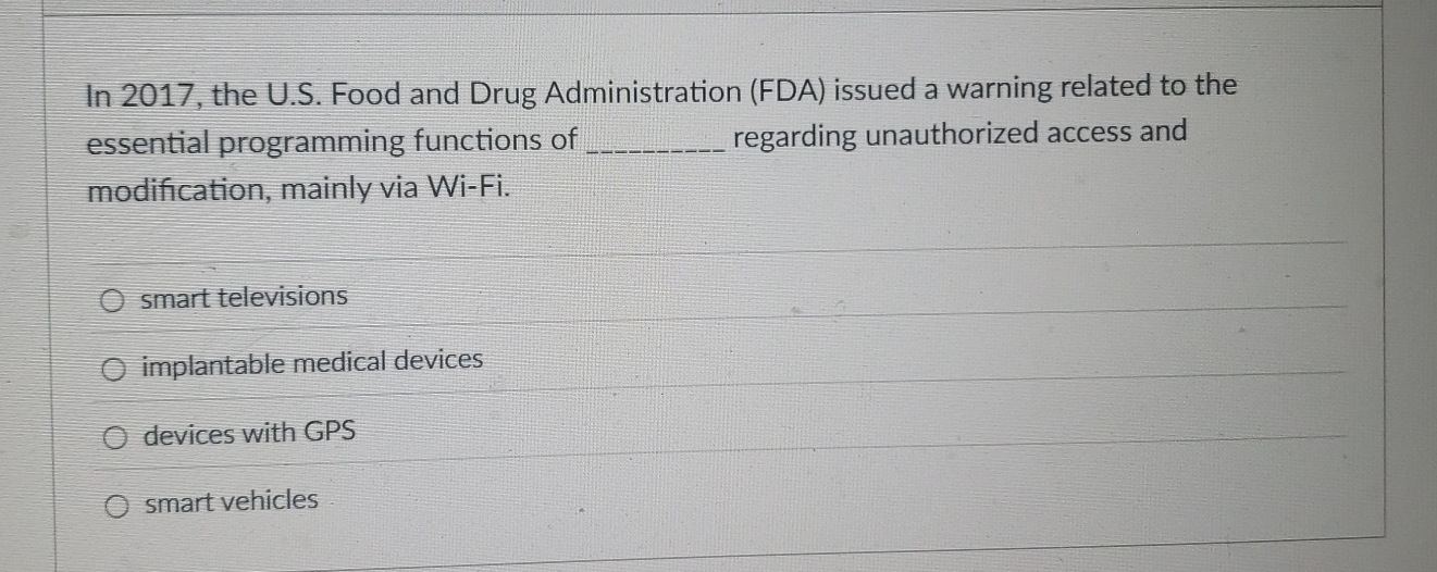 In 2 0 1 7 , the U . S . Food and Drug
