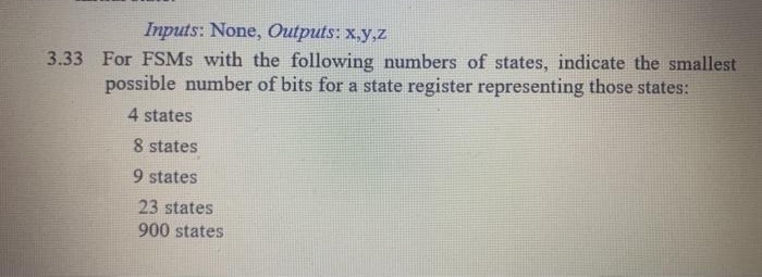 Inputs: None, Outputs: x , y , z 3 . 3 3 For FSMs
