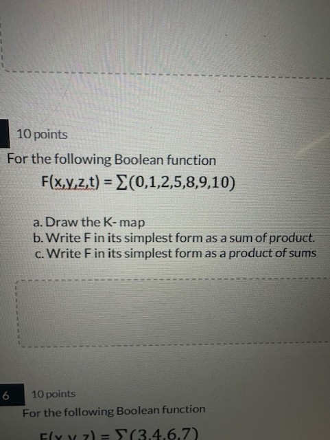 1 0 points For the following Boolean function F (