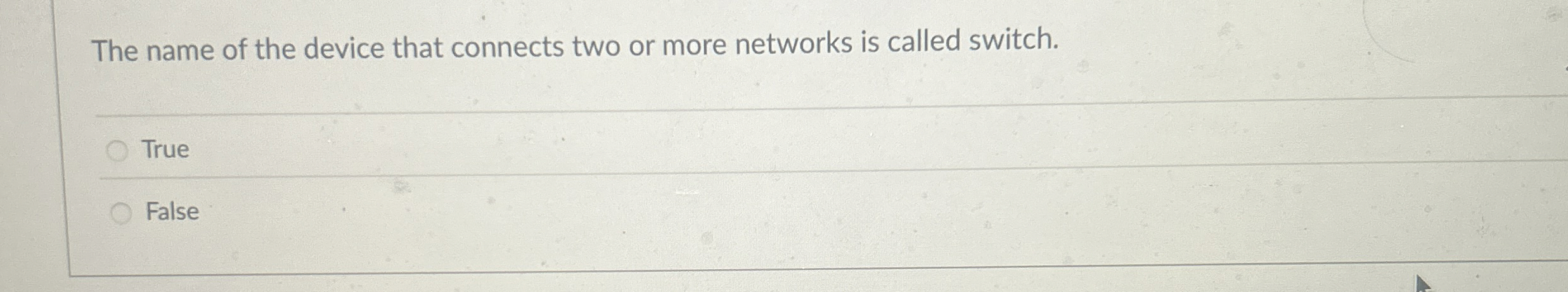 The name of the device that connects two or more