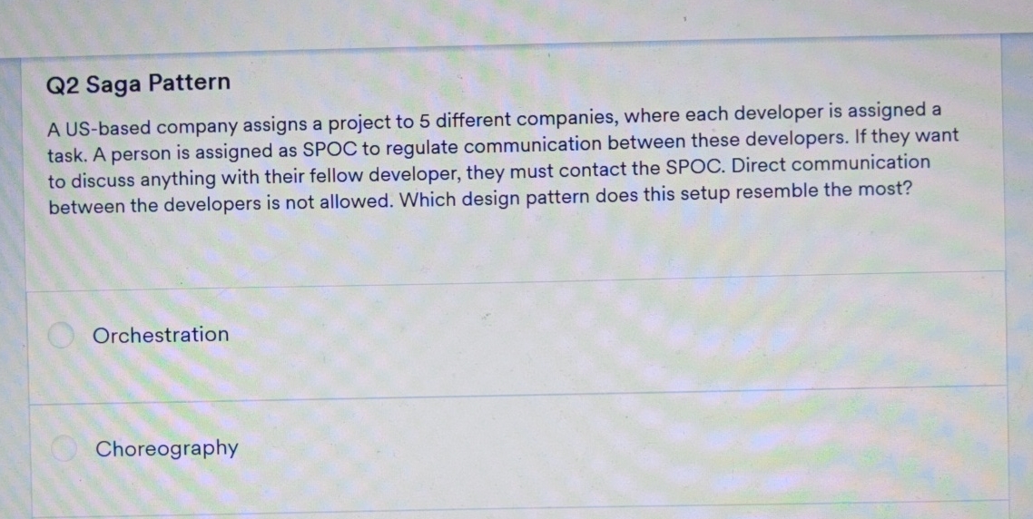 Q 2 Saga Pattern A US - based company assigns a
