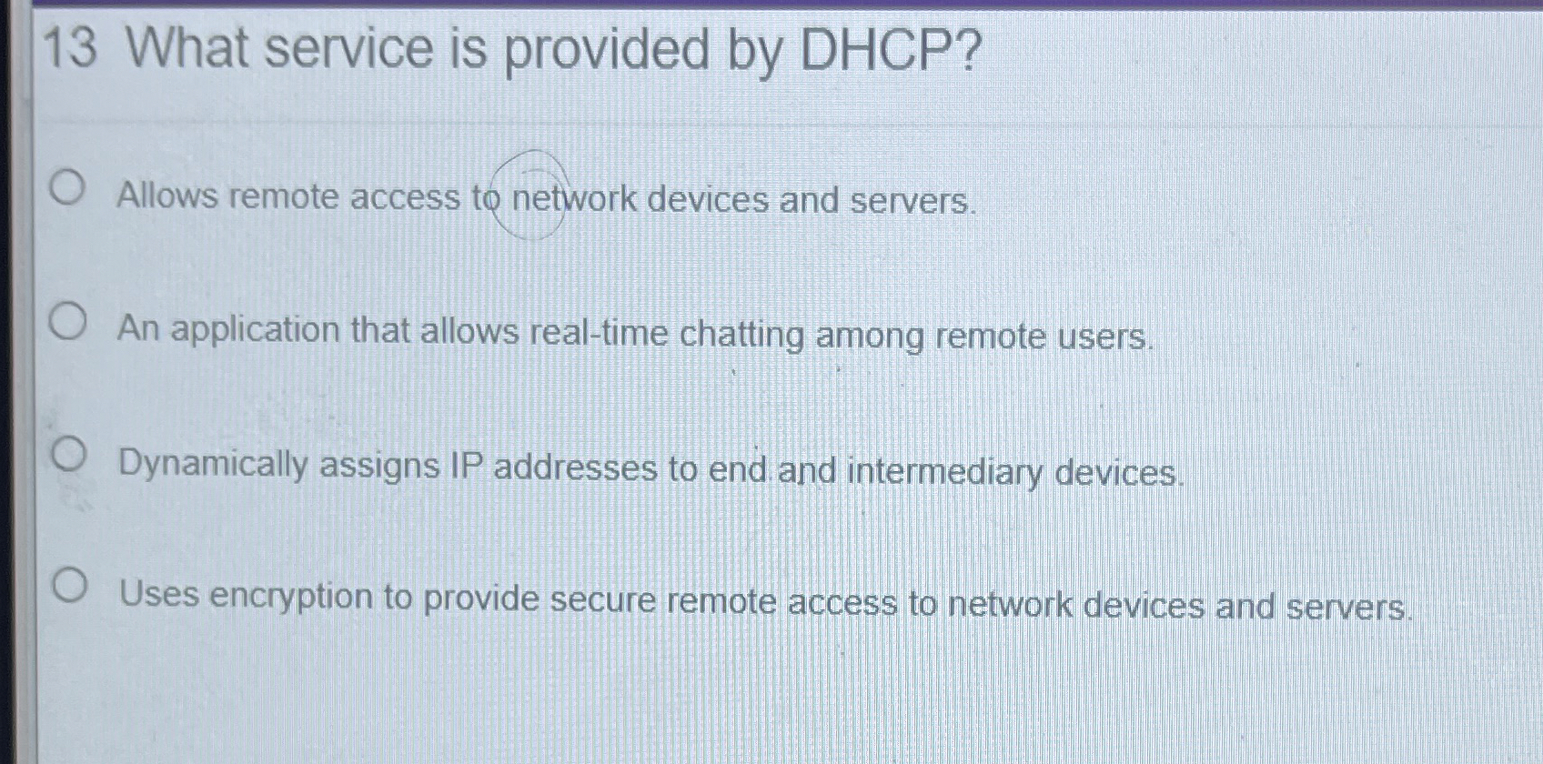 1 3 What service is provided by DHCP ? Allows