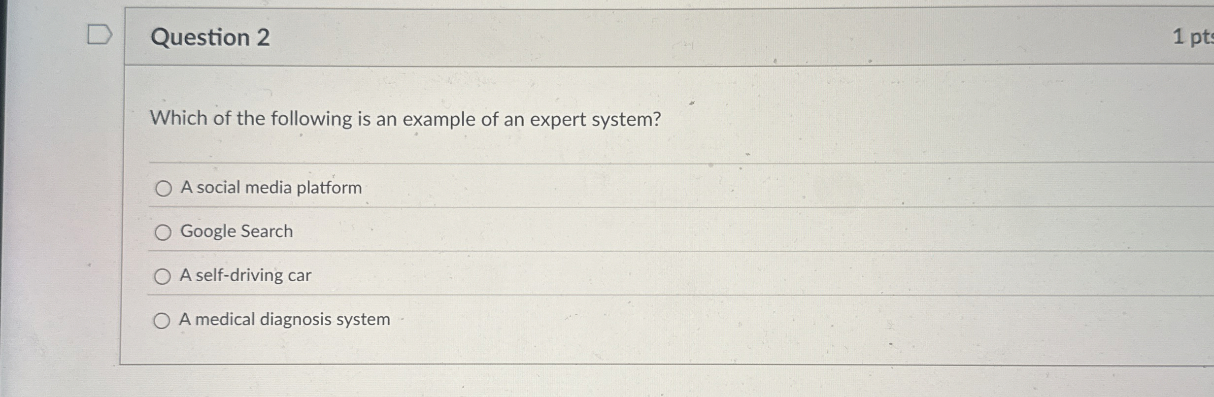 Question 2 Which of the following is an example