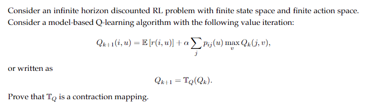 Consider an infinite horizon discounted RL