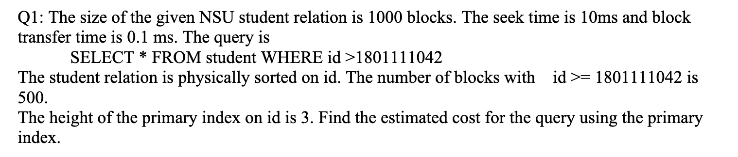 Q 1 : The size of the given NSU student relation