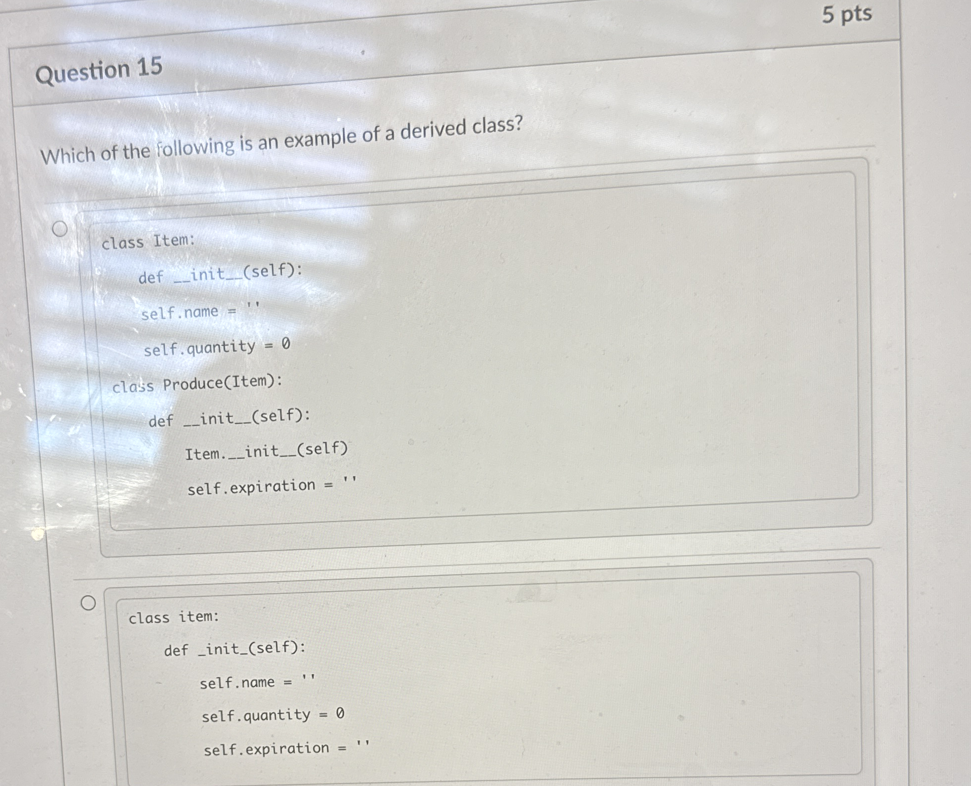 Question 1 5 Which of the following is an example
