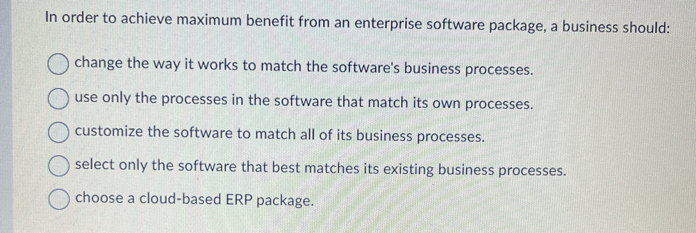 In order to achieve maximum benefit from an